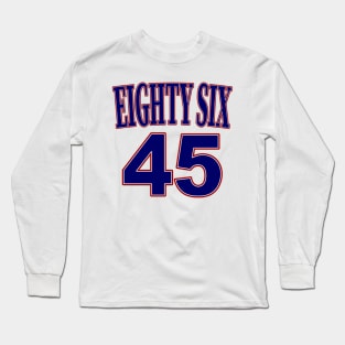 Eighty Six 45 Anti Trump Tshirt Long Sleeve T-Shirt